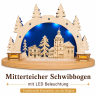 Mitterteicher Schwibbogen mit Pfarrkirche St. Jakob und Altem Rathaus